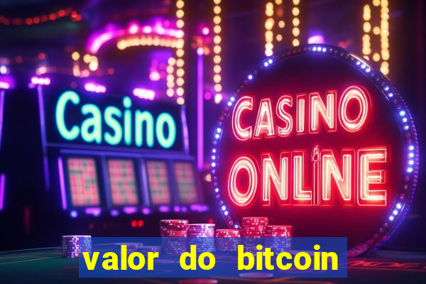 valor do bitcoin em 2020